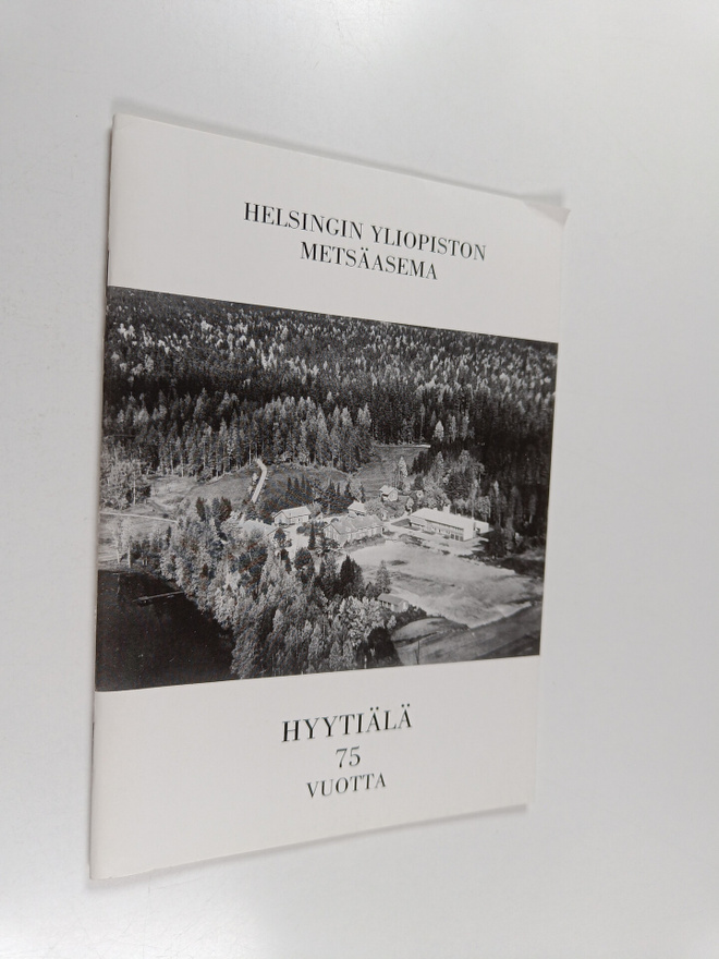 Helsingin yliopiston metsäasema Hyytiälä 75 vuotta