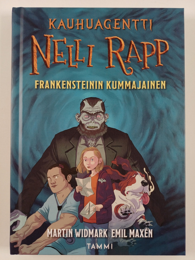 Martin Widmark : Kauhuagentti Nelli Rapp. Frankensteinin ...