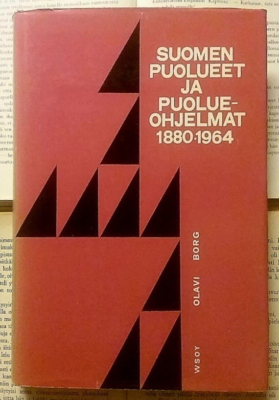 Olavi Borg - Suomen puolueet ja puolueohjelmat 1880-1964