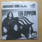 LED ZEPPELIN Immigrant song / Hey,hey Swe ATL 70 460 - pikkukuva 1