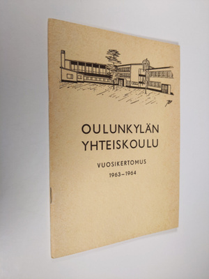 Oulunkylän yhteiskoulu vuosikertomus 1963-1964