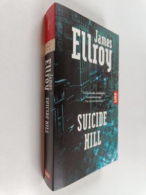 James Ellroy : Suicide Hill