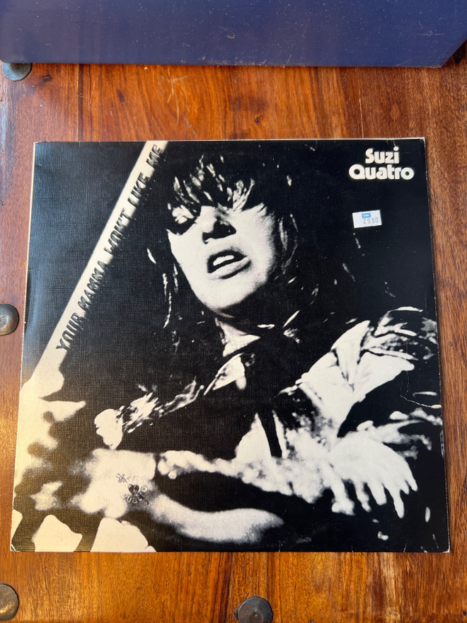 Suzi Quatro - Your Mamma Won’t Like Me lp