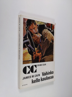 James M. Cain : Vahinko kello kaulassa