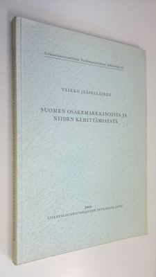Veikko Jääskeläinen : Suomen osakemarkkinoista ja niiden ...