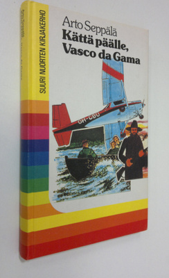 Arto Seppälä : Kättä päälle, Vasco da Gama