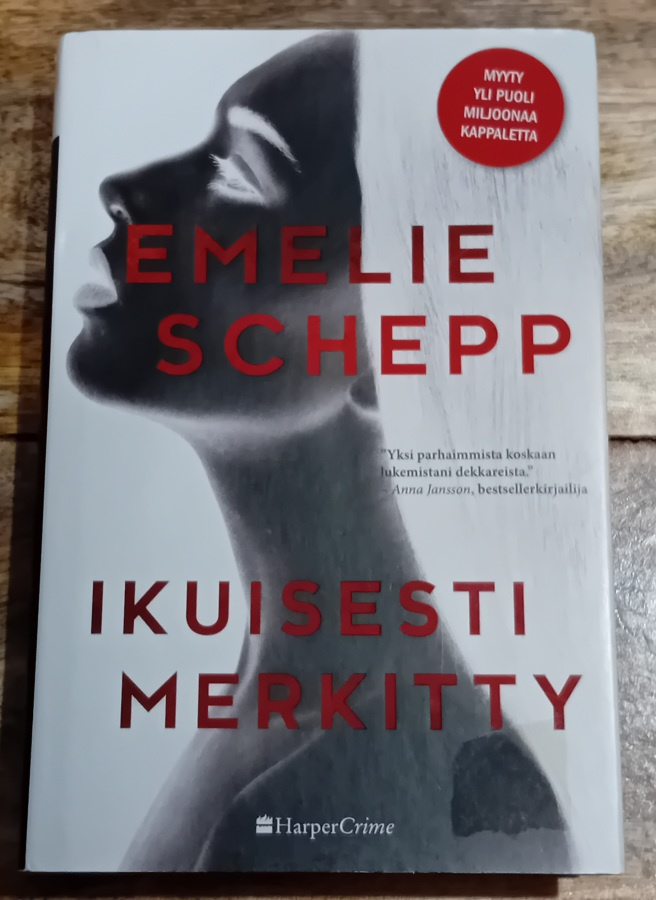 Emelie Schepp - Ikuisesti merkitty