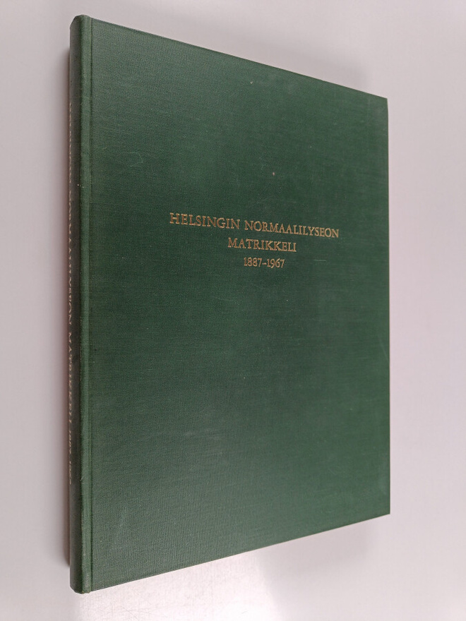 Helsingin normaalilyseon matrikkeli 1887-1967