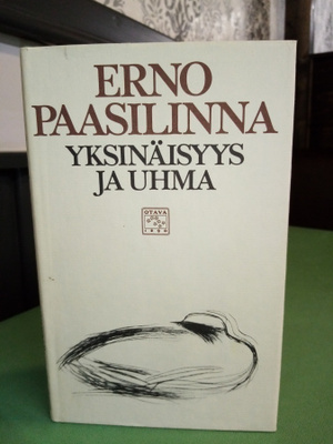 Paasilinna : Yksinäisyys ja uhma ( SIS POSTIKULU)