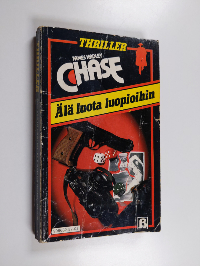 James Hadley Chase : Älä luota luopioihin