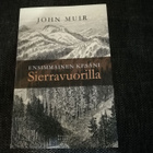 John Muir - Ensimmäinen kesäni Sierravuorilla - pikkukuva 1