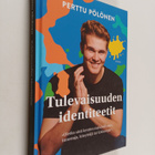 Perttu Pölönen : Tulevaisuuden identiteetit - pikkukuva 1