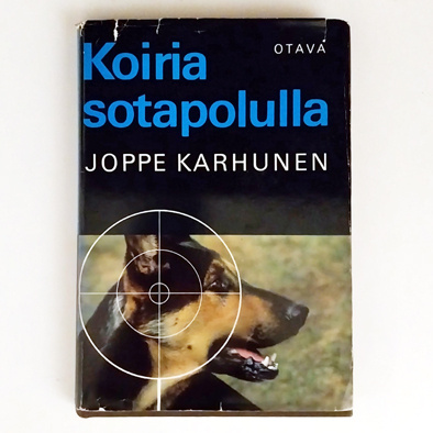 Joppe Karhunen: Koiria sotapolulla
