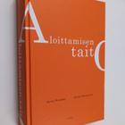 Kaisa Neimala : Aloittamisen taito - pikkukuva 1