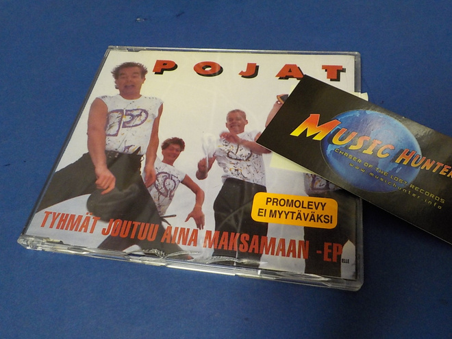 POJAT - TYHMÄT JOUTUU AINA MAKSAMAAN CD EP