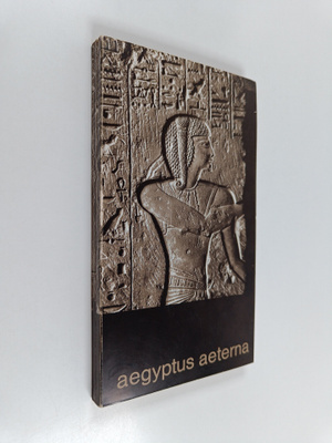 Det eviga Egypten : Aegyptus aeterna : Konstmuseet i Aten...