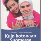 Outi Mannila (toim.): Kuin kotonaan Suomessa - pikkukuva 1