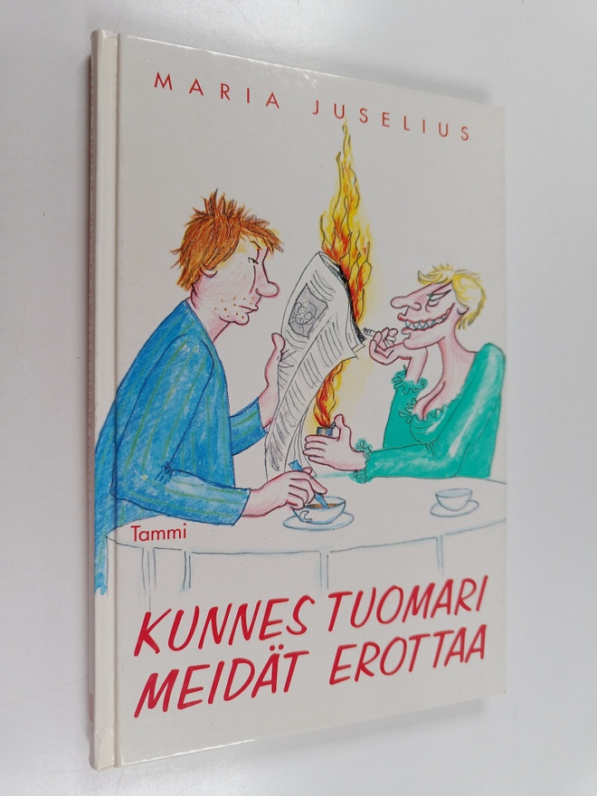 Maria Juselius : Kunnes tuomari meidät erottaa