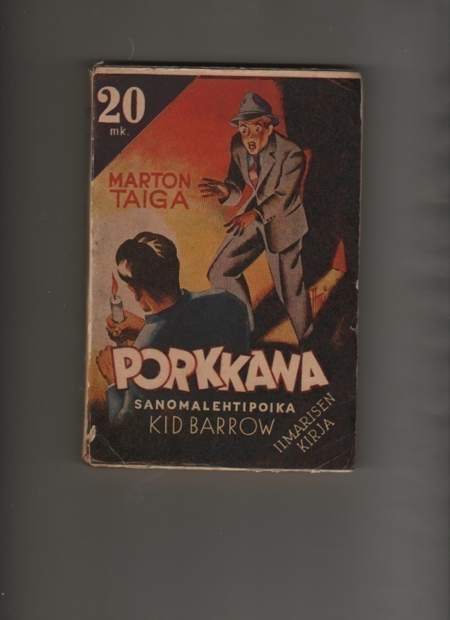 Taiga: Porkkana : sanomalehtipoika, llm. 1943, nid, 2.p., K3
