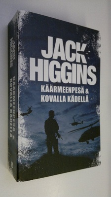 Jack Higgins : Käärmeenpesä ; Kovalla kädellä