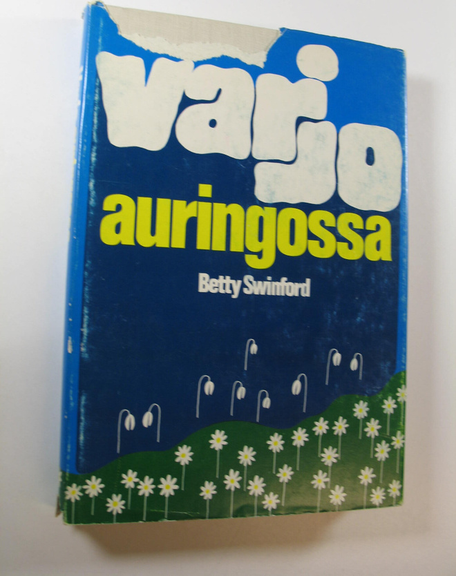 Betty Swinford : Varjo auringossa