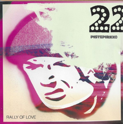 22-Pistepirkko - Rally Of Love (CD) HYVÄ KUNTO!!