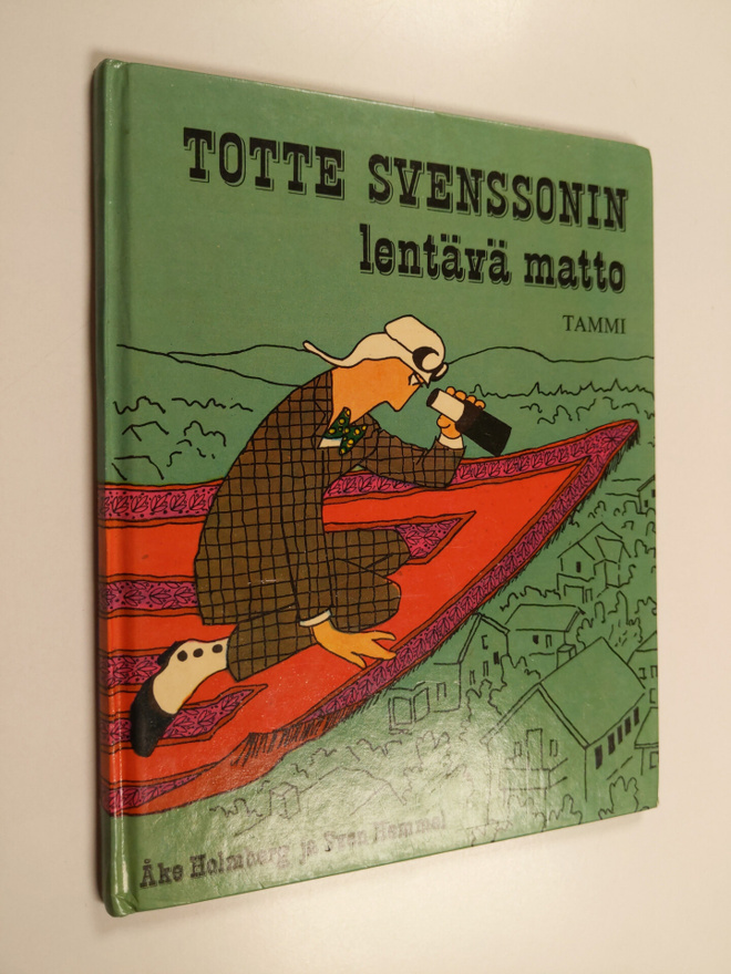 Åke Holmberg : Totte Svenssonin lentävä matto