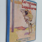 Helmi Krohn : Karvakuono ja Luppakorva : kuvitettu tarina... - pikkukuva 1