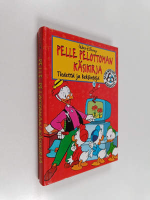 Walt Disney : Pelle Pelottoman käsikirja : Tiedettä ja ke...
