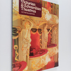 Victor Glasstone : Victorian and Edwardian theatres : An ... - pikkukuva 1