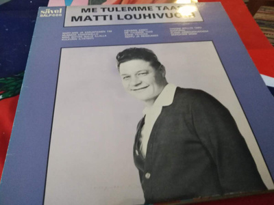 Matti Louhivuori  Me Tulemme Taas