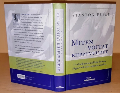 Stanton Peele : Miten voitat riippuvuudet