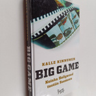 Kalle Kinnunen : Big Game : Kuinka Hollywood tuotiin Suomeen - pikkukuva 1