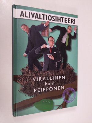 Simo Frangen : Alivaltiosihteeri : virallinen kuin peippo...