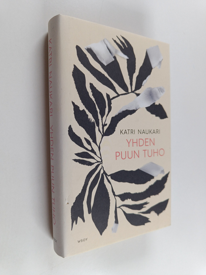 Katri Naukari : Yhden puun tuho