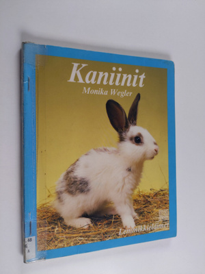 Monika Wegler : Kaniinit