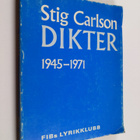 Stig Carlson : Dikter 1945-1971 - pikkukuva 1