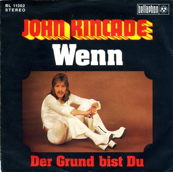 7” SINGLE John Kincade - Wenn