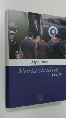 Alpo M. Rusi : Mariankadun puolelta
