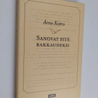 Arno Kotro : Sanovat sitä rakkaudeksi - pikkukuva 1