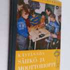Yrjö Suonperä : Käytännön sähkö- ja moottorioppi : kansal... - pikkukuva 1