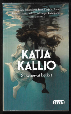 Kallio, Katja : Säkenöivät hetket