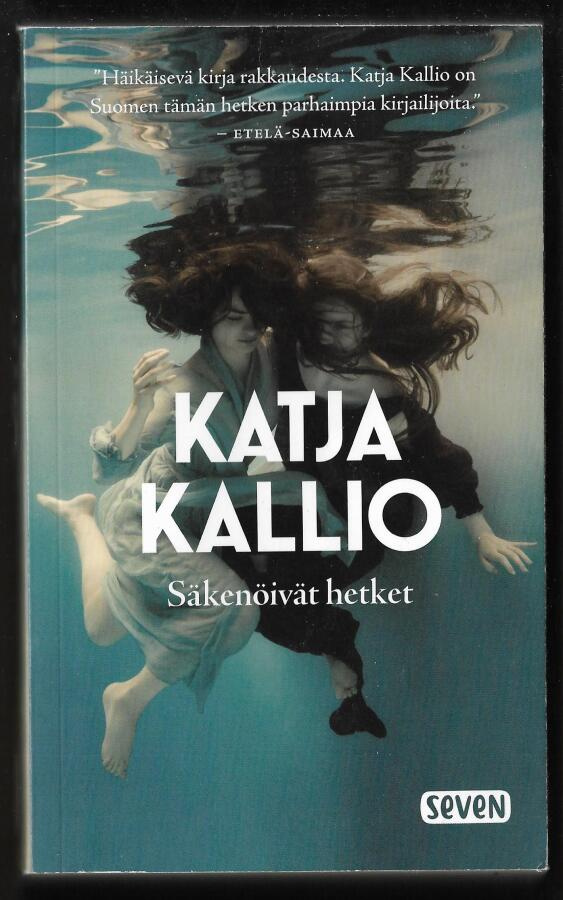 Kallio, Katja : Säkenöivät hetket