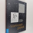 Markkasen galaksit : Tapio Markkanen in memoriam - pikkukuva 1