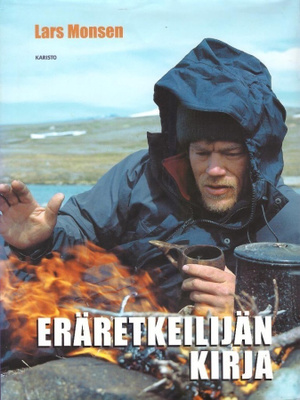 Lars Monsen: ERÄRETKEILIJÄN KIRJA