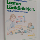 Nina Banerjee-Louhija : Lasten lääkärikirja 1 : Pikku-Vil... - pikkukuva 1