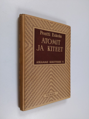Pentti Eskola : Atomit ja kiteet