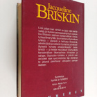 Jacqueline Briskin : Liian paljon liian varhain - pikkukuva 2