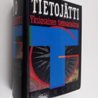 Tietojätti : yksiosainen tietosanakirja A-Ö - pikkukuva 1