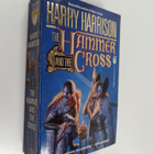 Harry Harrison : The Hammer & The Cross - pikkukuva 1